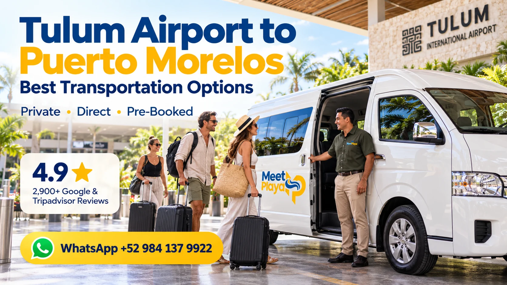 What Is the Best Transportation from Tulum Airport to Puerto Morelos?