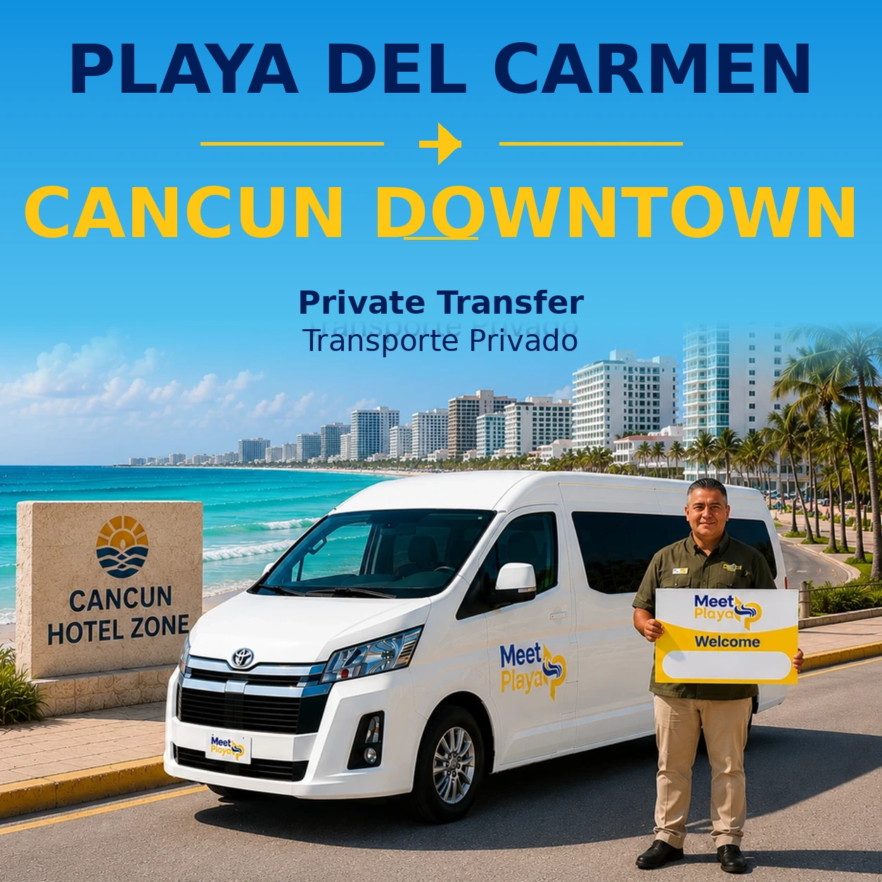 Playa del Carmen to Cancun Private Transportation