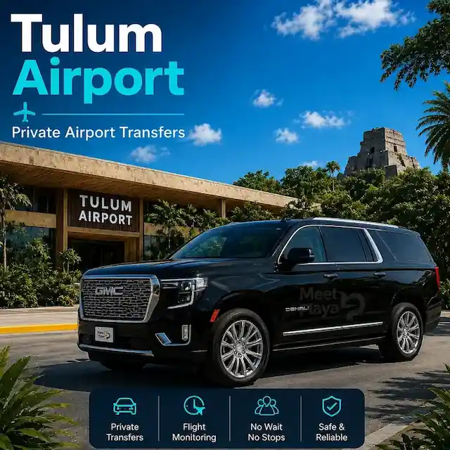 Tulum Airport transportation service by MeetPlaya